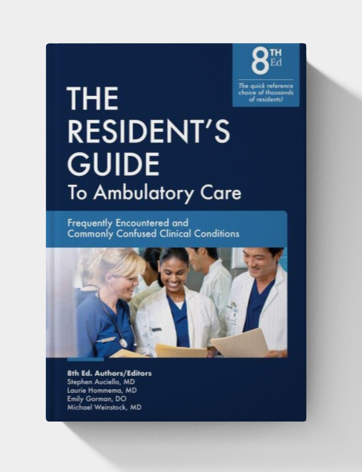 The Resident's Guide to Ambulatory Care (8th Edition)