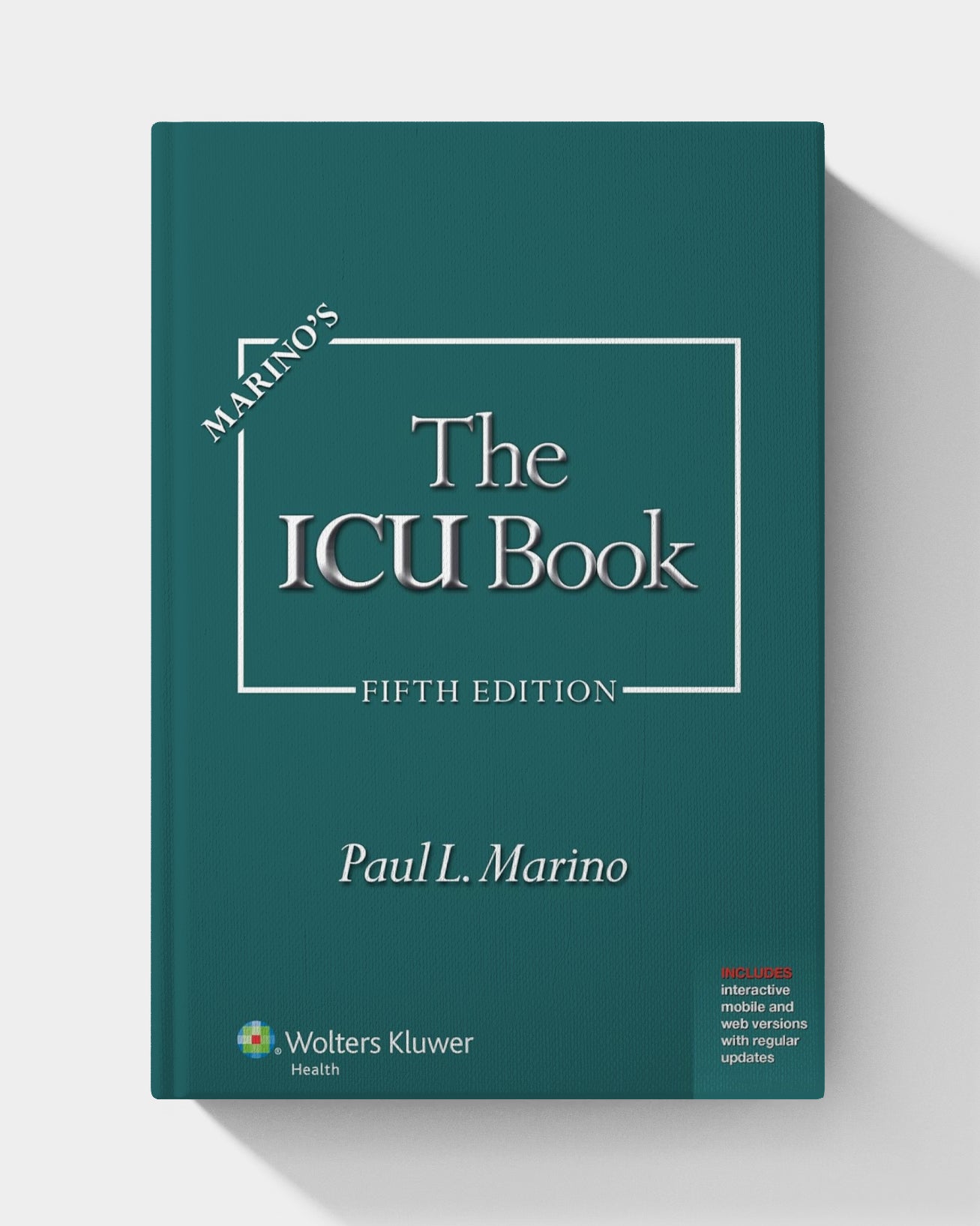 Marino's The ICU Book (Fifth Edition)