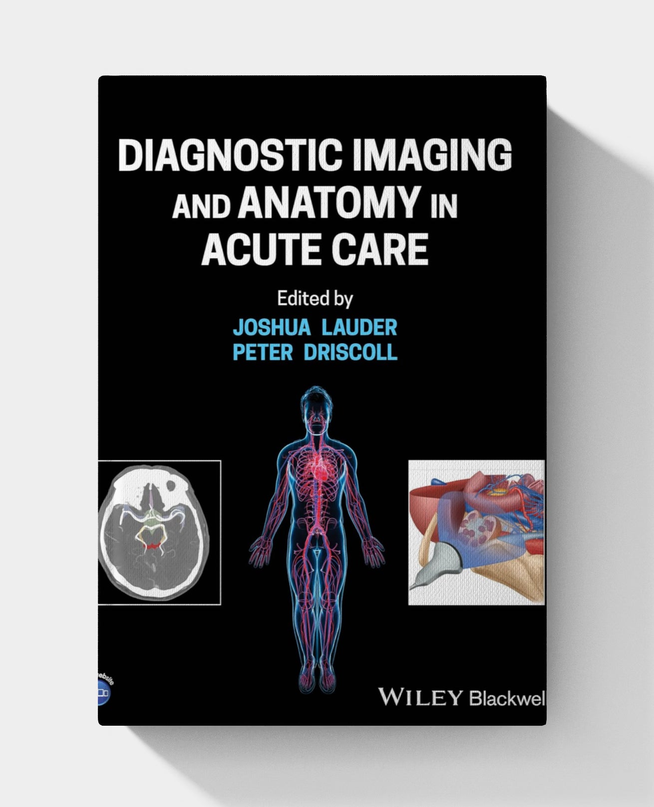 Diagnostic Imaging and Anatomy in Acute Care 2025 Edition