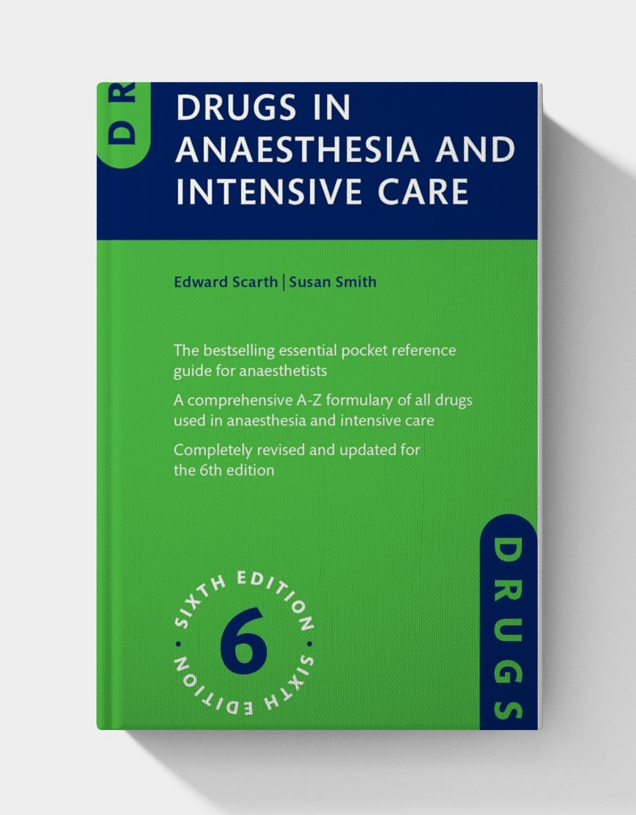 Drugs in Anaesthesia and Intensive Care (6th Edition)