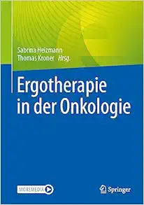 Ergotherapie in der Onkologie (German Edition)