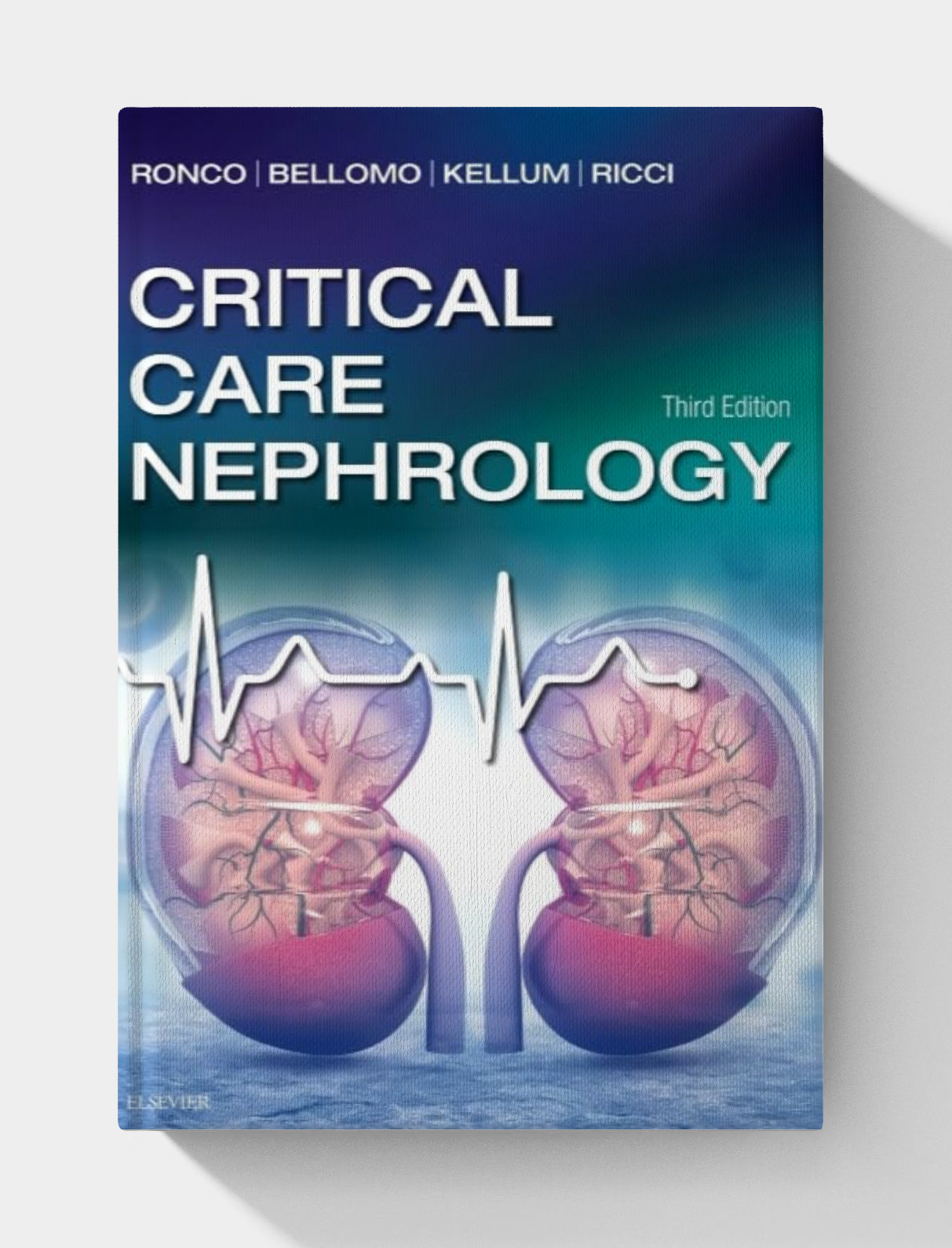 Critical Care Nephrology (3rd Edition)