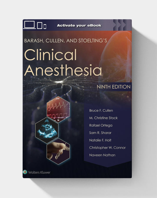 Barash, Cullen, and Stoelting’s Clinical Anesthesia 9e – Chapter-Based Tutorial Videos (PDF+VIDEOS)