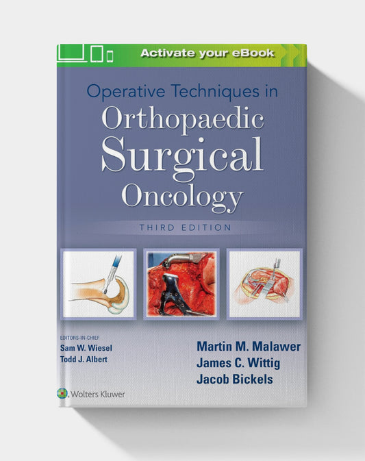 Operative Techniques in Orthopaedic Surgical Oncology (3rd Edition)