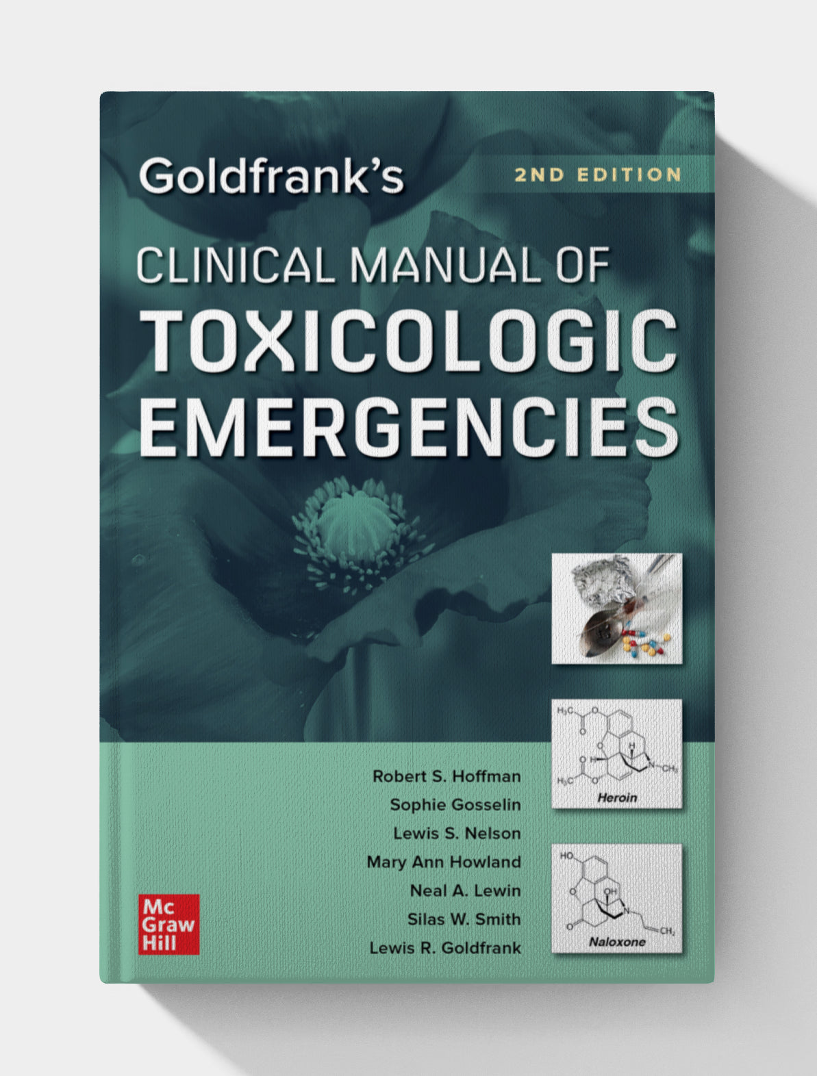 Goldfrank's Clinical Manual of Toxicologic Emergencies (2nd Edition)