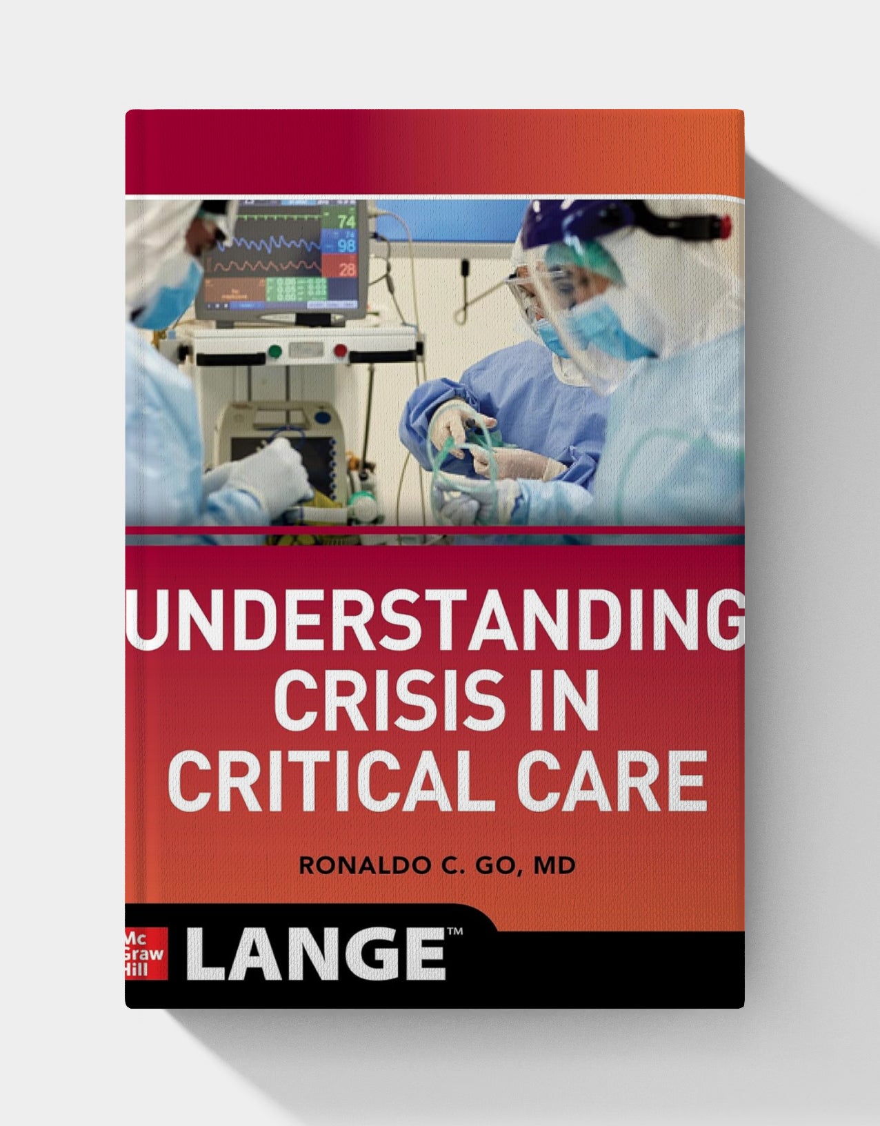 Understanding Crisis in Critical Care (1st Edition)