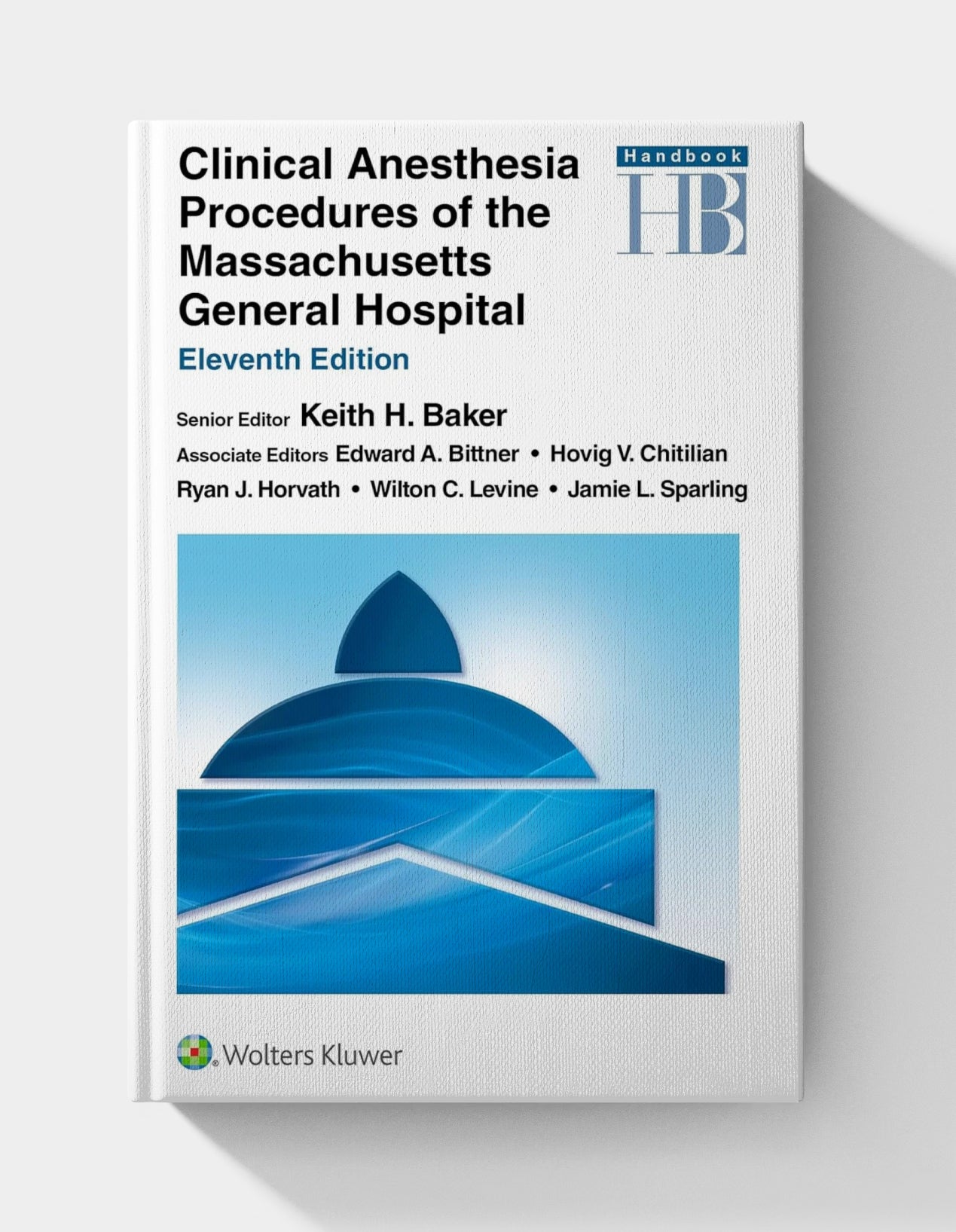 Clinical Anesthesia Procedures of the Massachusetts General Hospital (11th Edition) EPUB