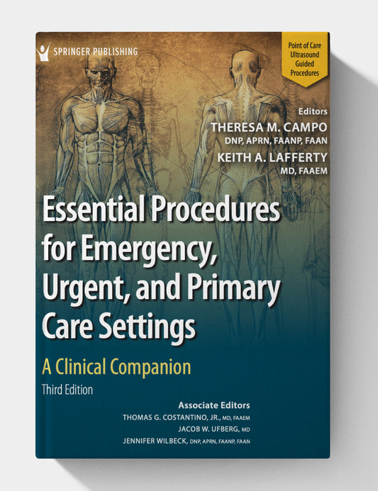 Essential Procedures for Emergency, Urgent, and Primary Care Settings (3rd Edition): A Clinical Companion