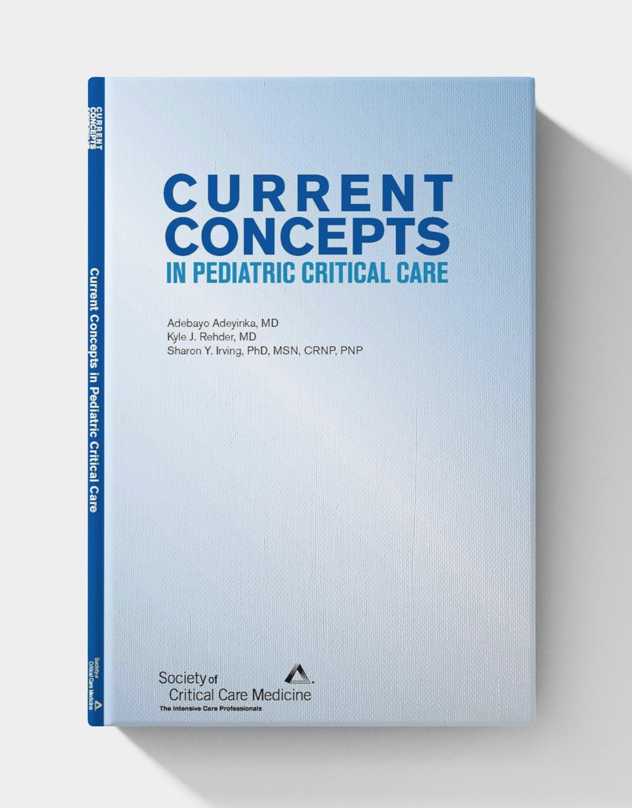 Current Concepts in Pediatric Critical Care 2025