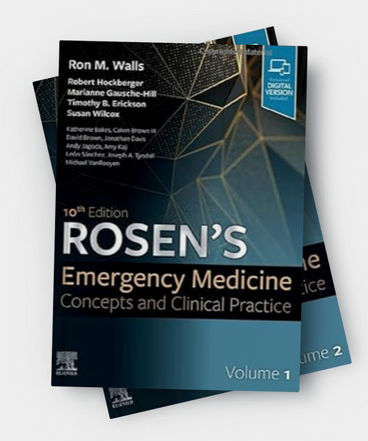 Rosen's Emergency Medicine: Concepts and Clinical Practice: 2-Volume Set (10th Edition)