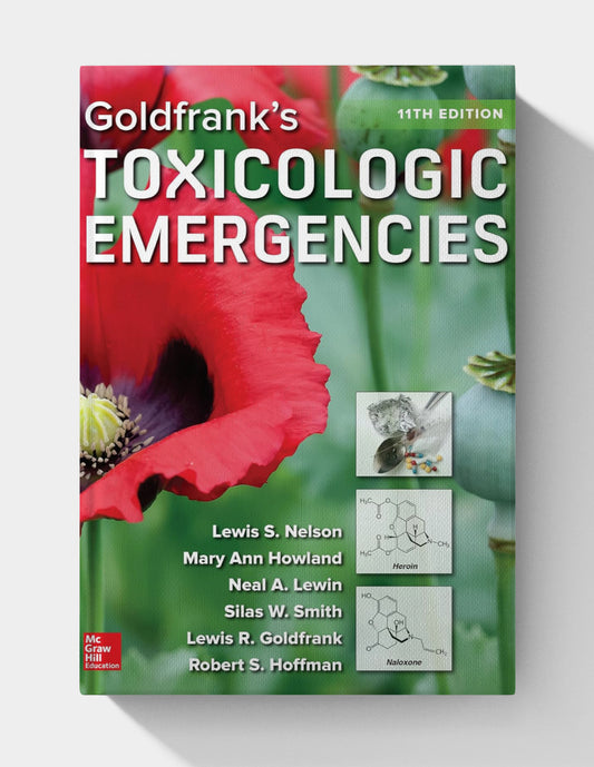Goldfrank's Toxicologic Emergencies (11th Edition)