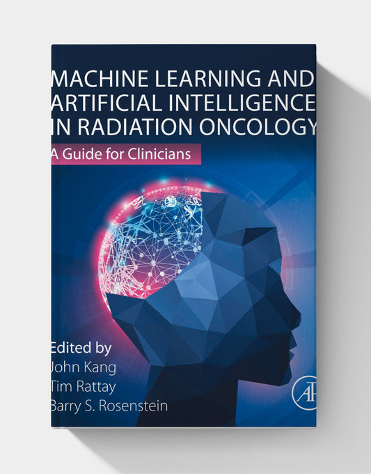 Machine Learning and Artificial Intelligence in Radiation Oncology: A Guide for Clinicians