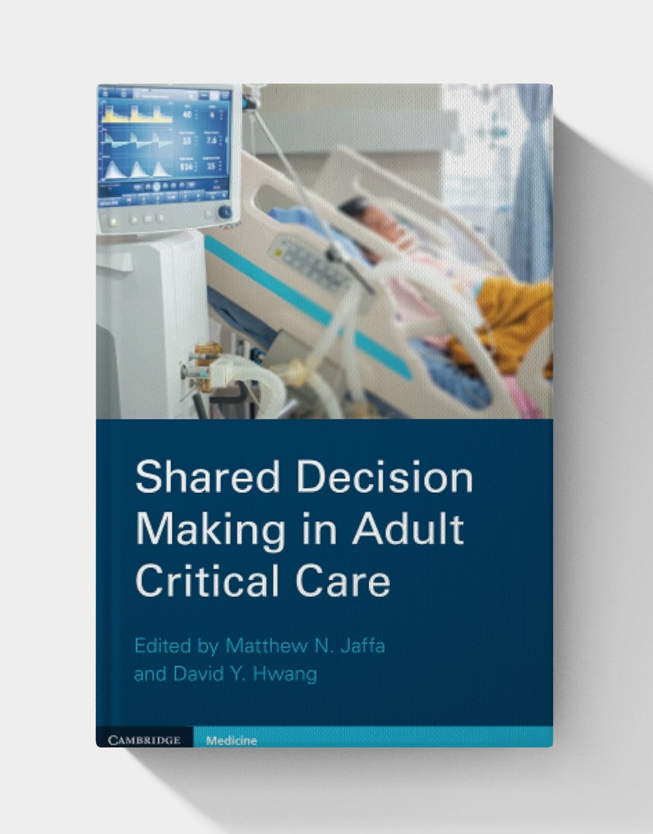 Shared Decision Making in Adult Critical Care