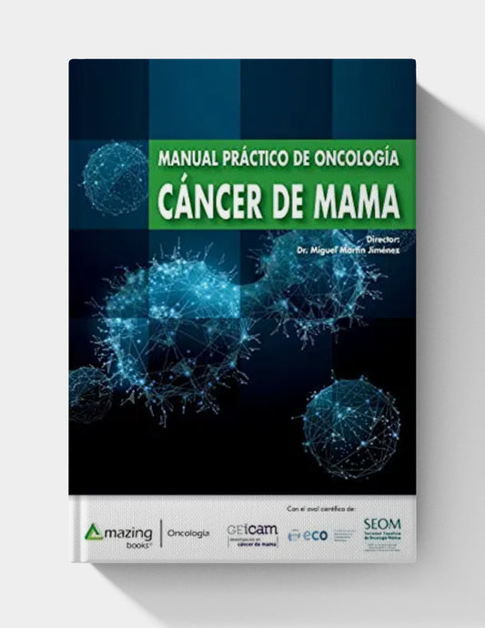 Manual práctico de oncología: Cáncer de mama (Spanish Edition)