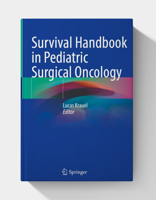 Survival Handbook in Pediatric Surgical Oncology