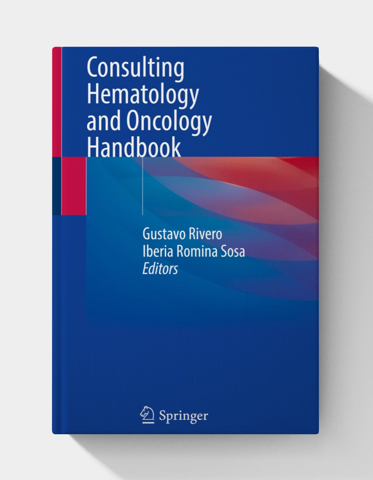 Consulting Hematology and Oncology Handbook