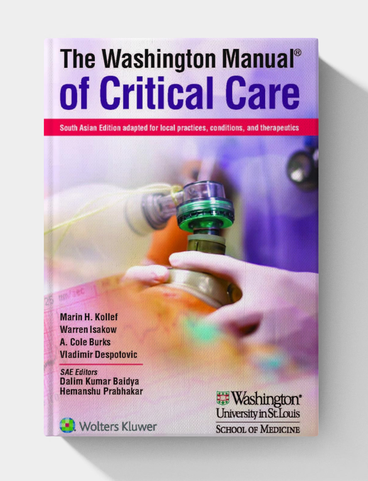 The Washington Manual of Critical Care, South Asian ed