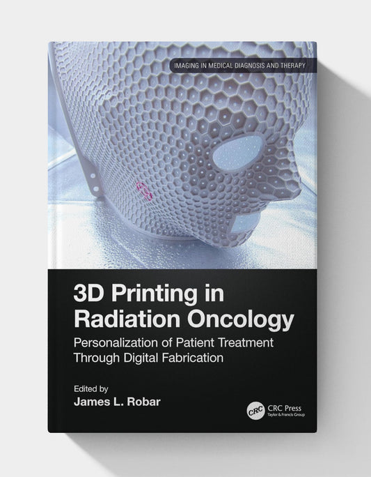 3D Printing in Radiation Oncology: Personalization of Patient Treatment Through Digital Fabrication