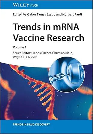 Trends in mRNA Vaccine Research (Trends in Drug Discovery)