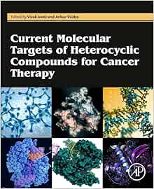 Current Molecular Targets of Heterocyclic Compounds for Cancer Therapy