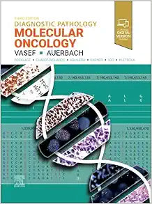 Diagnostic Pathology: Molecular Oncology, 3rd edition
