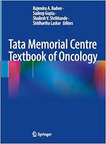 Tata Memorial Centre Textbook of Oncology