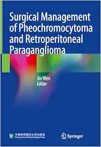 Surgical Management of Pheochromocytoma and Retroperitoneal Paraganglioma