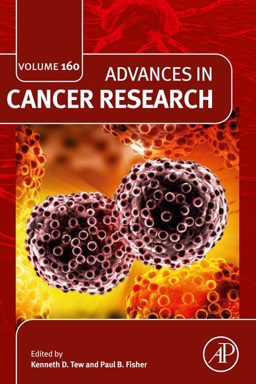 Advances in Cancer Research (Volume 160)