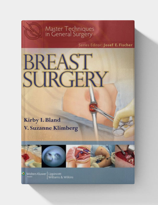 Master Techniques in General Surgery: Breast Surgery