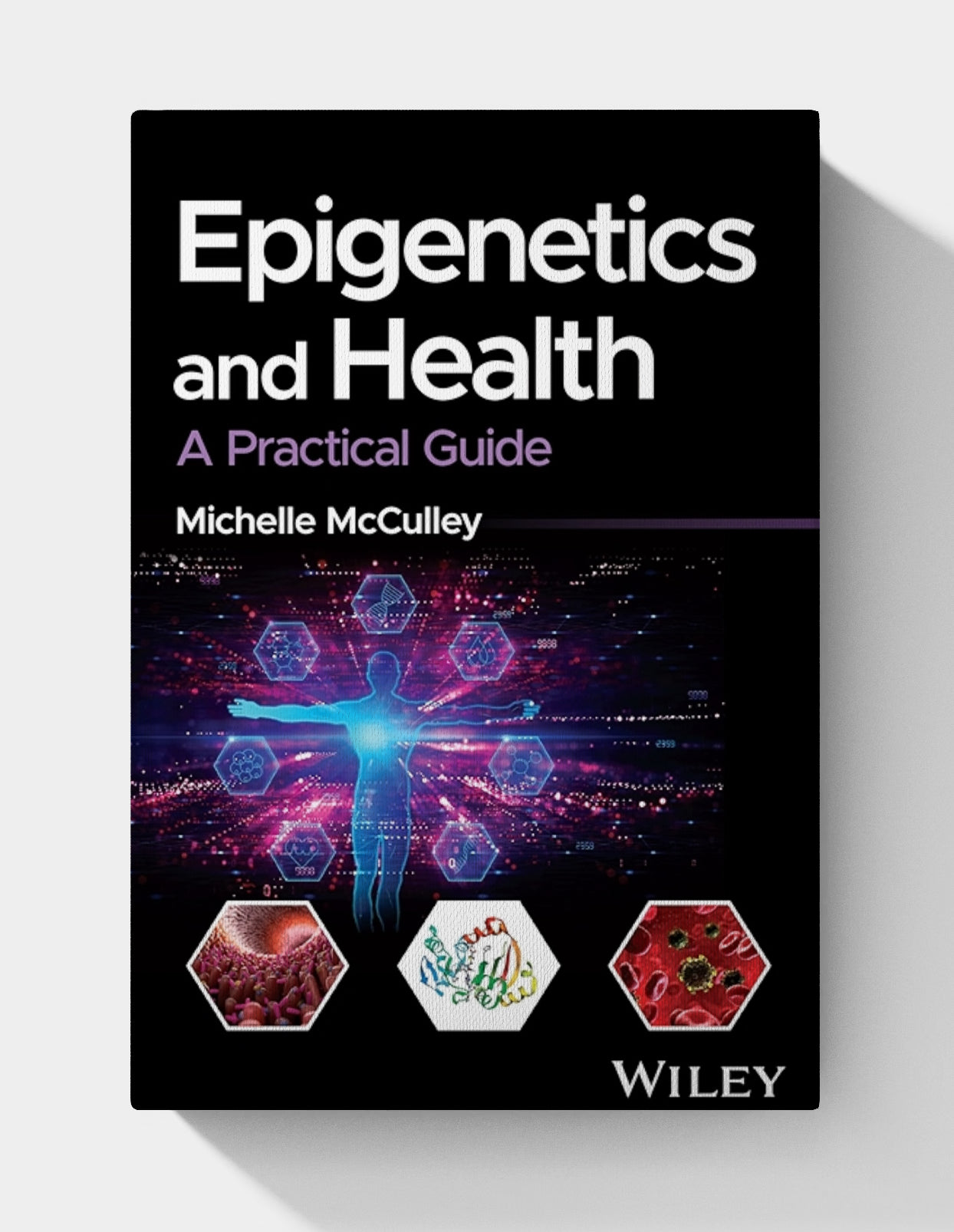Epigenetics and Health: A Practical Guide