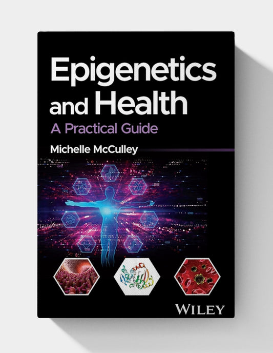 Epigenetics and Health: A Practical Guide
