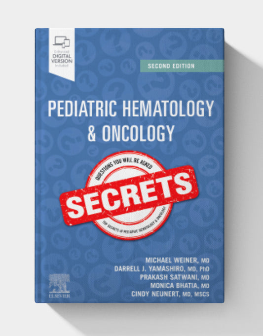 Pediatric Hematology & Oncology Secrets, 2nd Edition