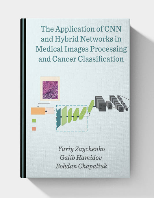 The Application of CNN and Hybrid Networks in Medical Images Processing and Cancer Classification