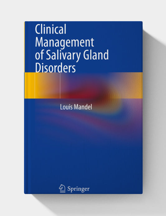 Clinical Management of Salivary Gland Disorders